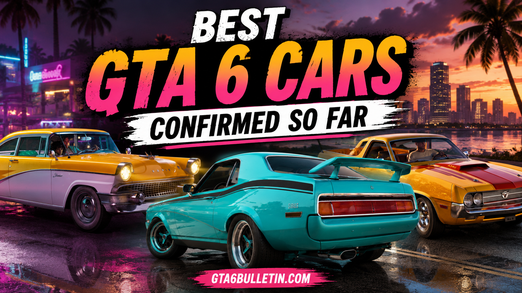 Best GTA 6 Cars Confirmed So Far